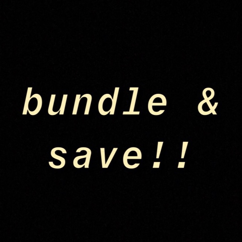 bundle & save!!